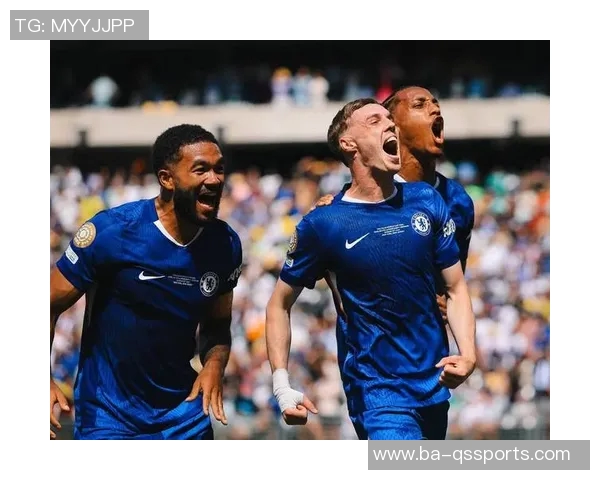 每体：我们不应因帕尔默的缺席而掉以轻心——切尔西最危险的武器依然在阵中